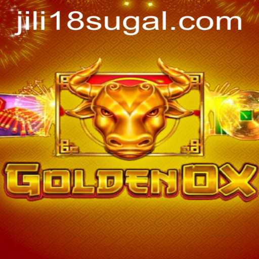 Unveiling the Excitement of GoldenOx: A Comprehensive Guide to JiLi 18