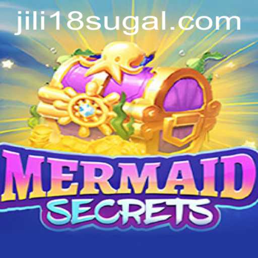 Exploring the Enchanting World of MermaidSecrets and JiLi 18