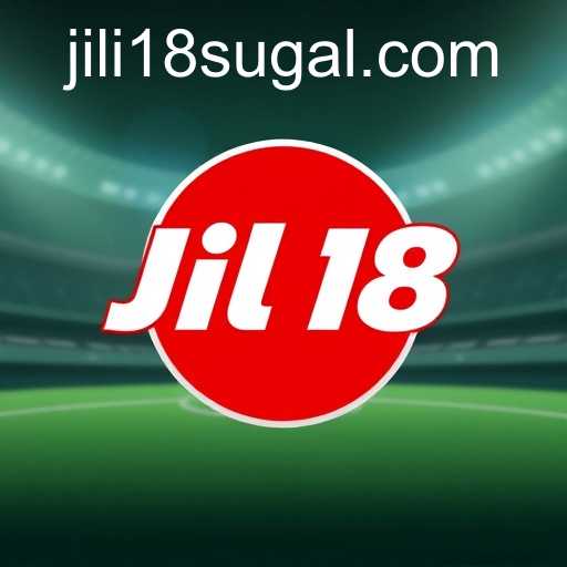 The World of Sports Betting with JiLi 18