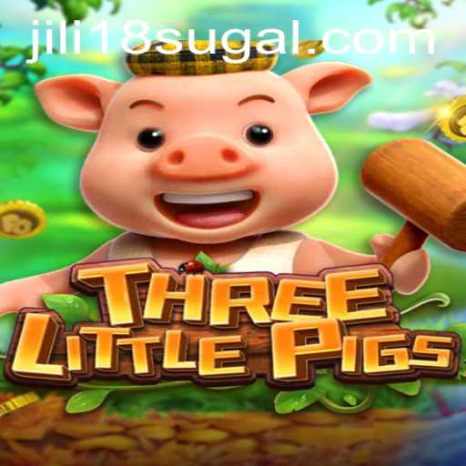 The Enchanting World of THREELITTLEPIGS and the Excitement of JiLi 18