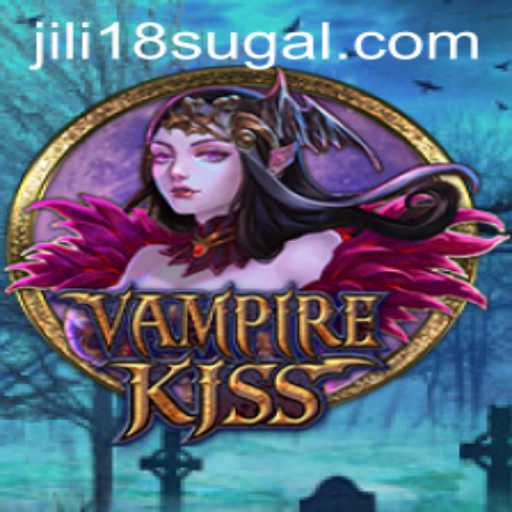 Exploring VampireKiss: A Dive Into the Dark Mysteries of JiLi 18